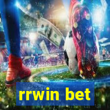 rrwin bet