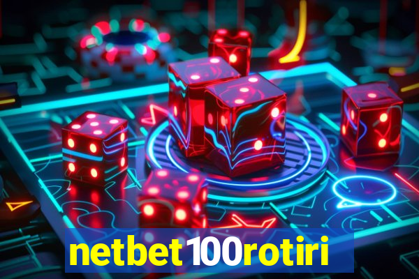 netbet100rotiri