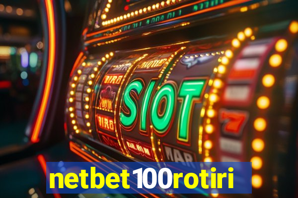 netbet100rotiri