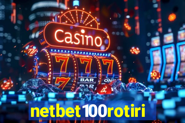 netbet100rotiri