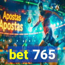 bet 765
