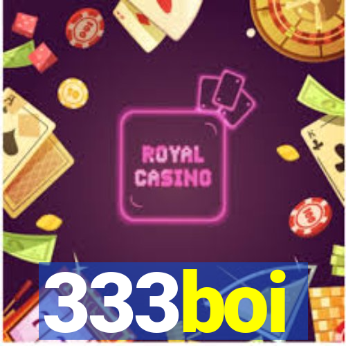333boi