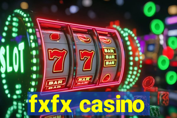 fxfx casino