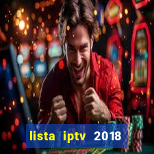 lista iptv 2018 gratis atualizada futebol