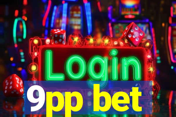 9pp bet