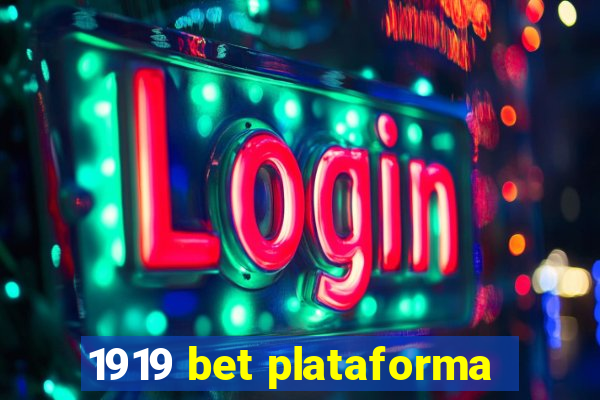1919 bet plataforma