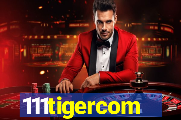 111tigercom