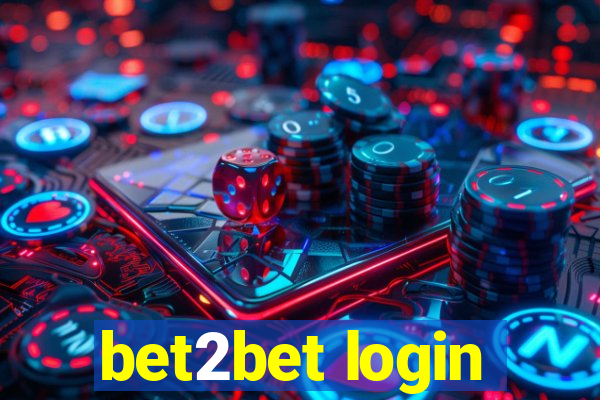 bet2bet login