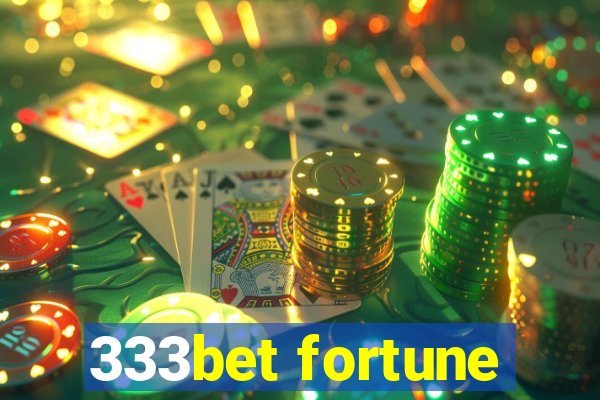 333bet fortune
