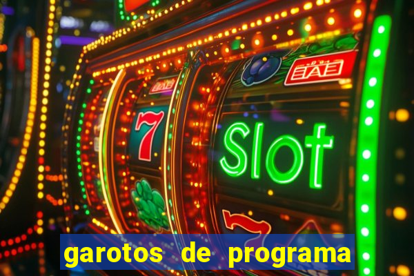 garotos de programa zona leste