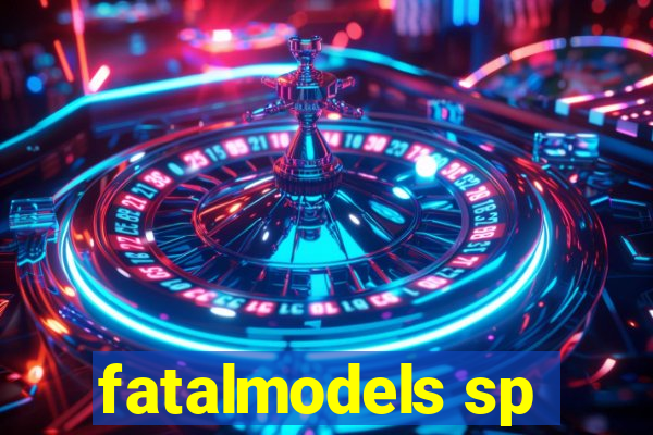fatalmodels sp