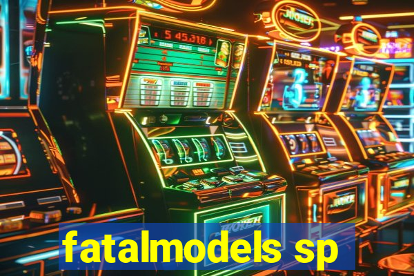 fatalmodels sp