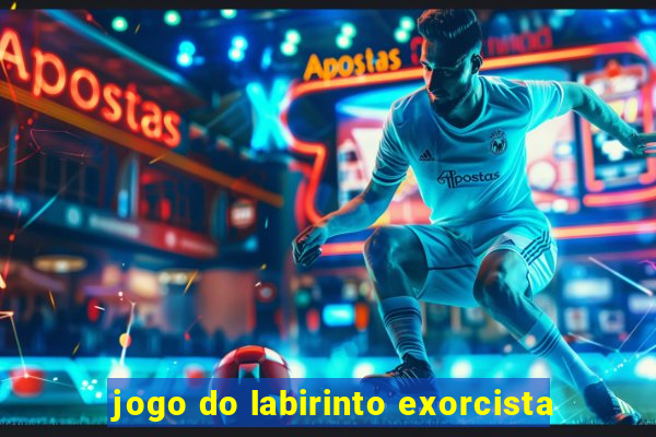 jogo do labirinto exorcista