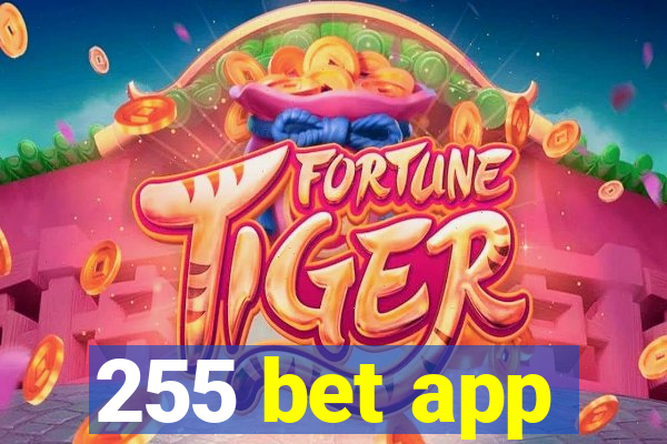 255 bet app