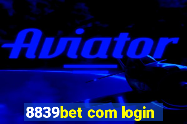 8839bet com login