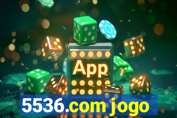 5536.com jogo