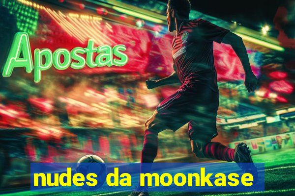 nudes da moonkase