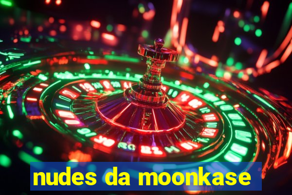 nudes da moonkase