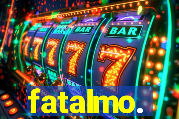 fatalmo.