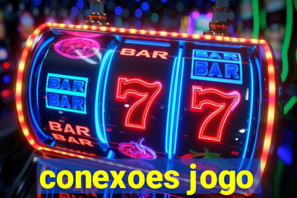 conexoes jogo