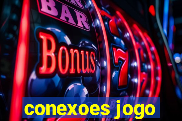 conexoes jogo