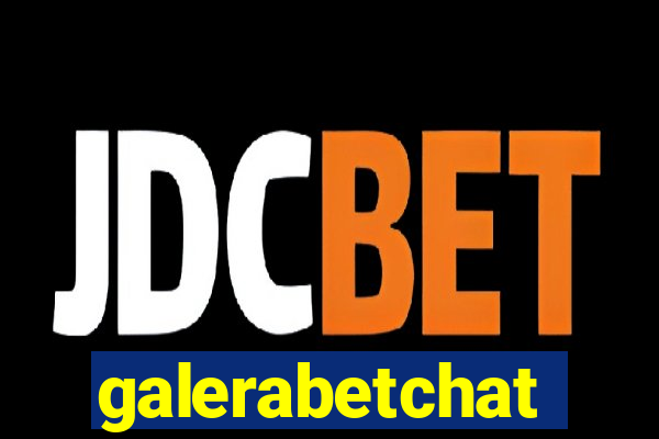 galerabetchat