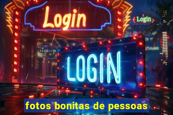 fotos bonitas de pessoas