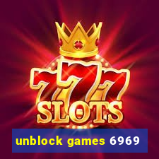 unblock games 6969