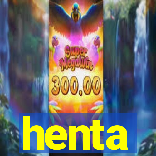 henta