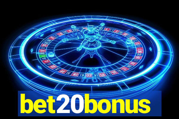 bet20bonus