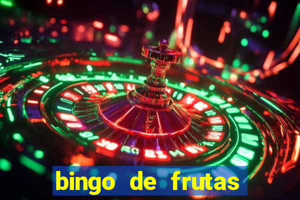 bingo de frutas para imprimir pdf