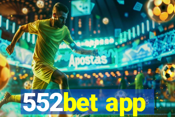 552bet app