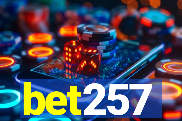 bet257