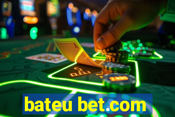 bateu bet.com