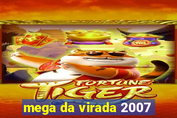 mega da virada 2007