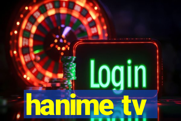 hanime tv