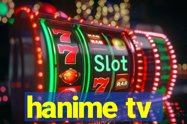 hanime tv