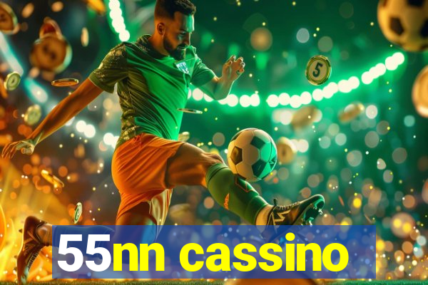 55nn cassino