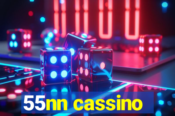 55nn cassino