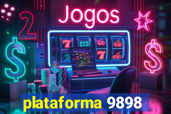 plataforma 9898