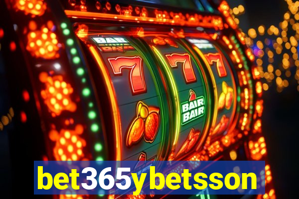 bet365ybetsson