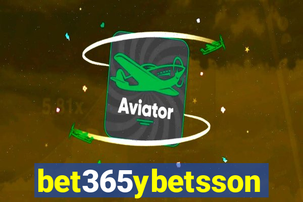 bet365ybetsson
