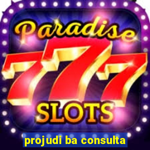 projudi ba consulta