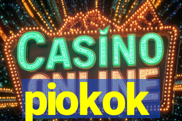 piokok