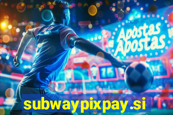 subwaypixpay.site