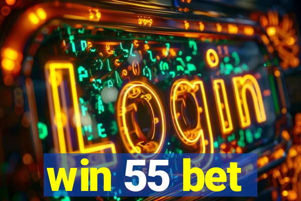 win 55 bet