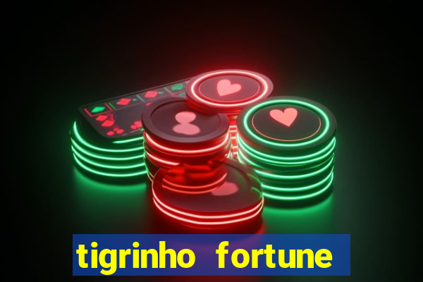 tigrinho fortune dinheiro infinito
