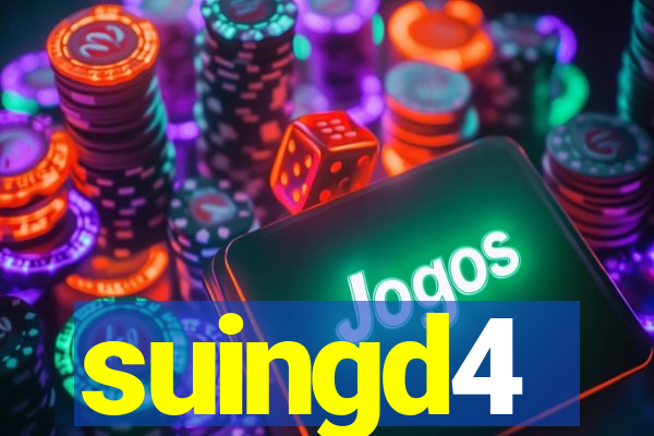 suingd4