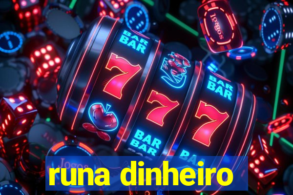 runa dinheiro