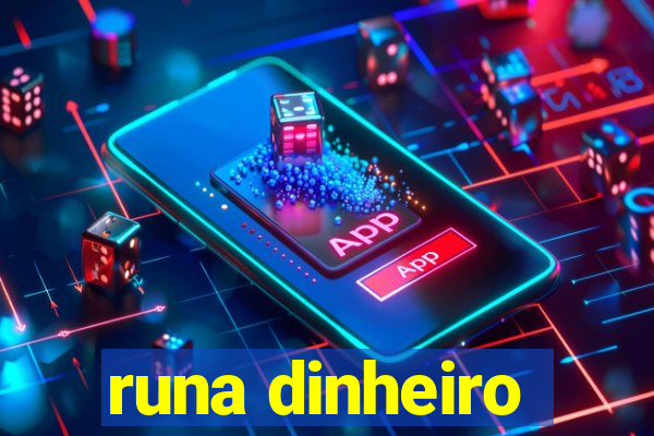 runa dinheiro